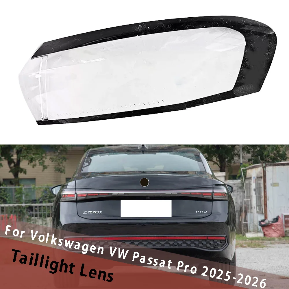 

For Volkswagen VW Passat Pro 2025 2026 Outside Tail Lamp Cover Taillight Shell Rear Light Housing Lampshade Mask Plexiglass
