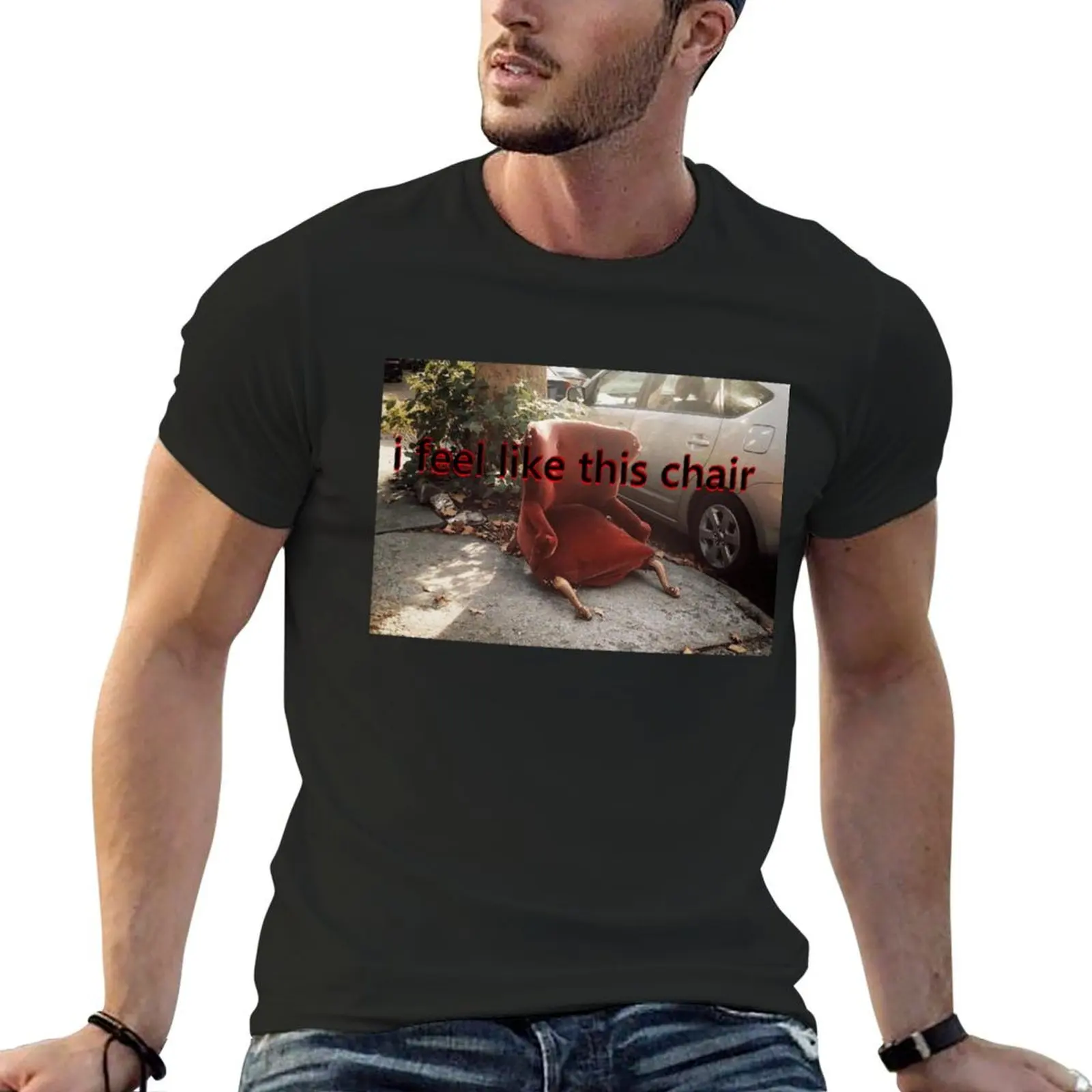 

i feel like this chair T-Shirt gifts for boyfriend clothes essential t shirt oversized t shirt mens funny t shirts