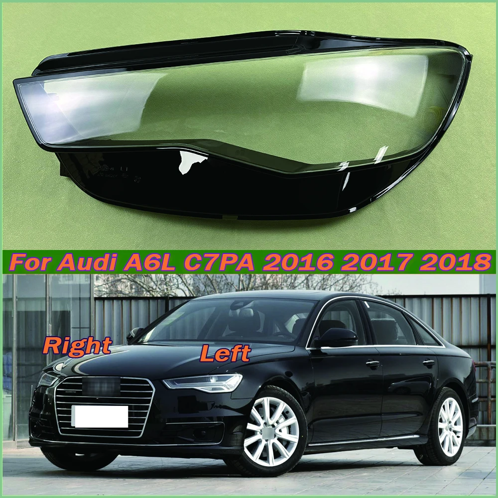 

For Audi A6L C7PA 2016 2017 2018 Transparent Headlamp Cover Headlight Mask Lampshade Lamp Shell Plexiglass Replace Original Lens