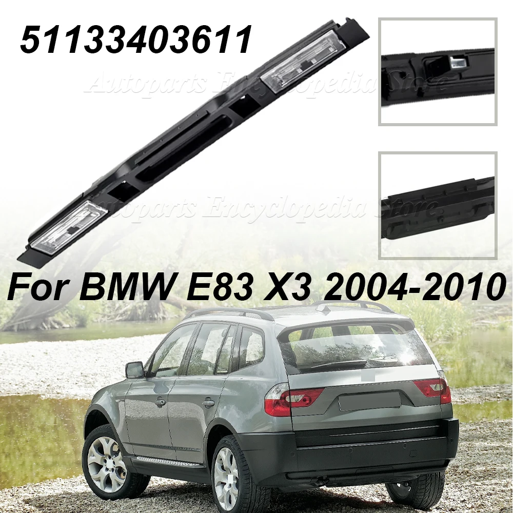 

For BMW E83 X3 2004-2010 Car Tailgate Switch Assembly Touring Boot Trunk Lid Rear Handle With Key Button 51133403611