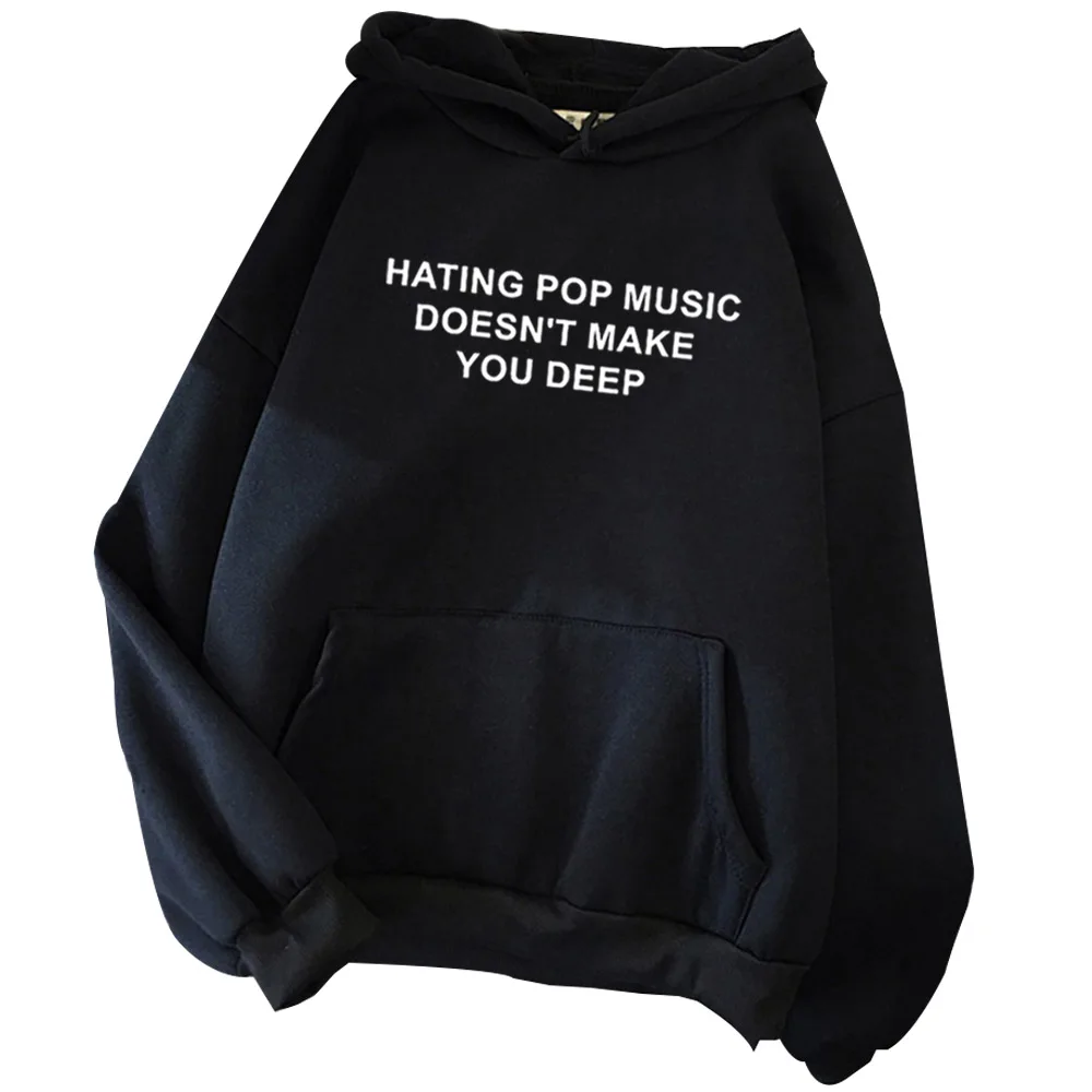 

Addison Rae Hating Pop Music Doesn't Make You Deep Hoodie Harajuku Pullover Tops Hoodie Unisex