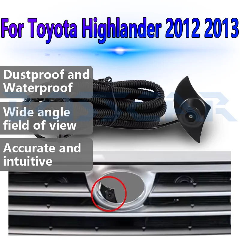 

For Toyota Highlander 2012 2013 Car Front View Camera AHD 1080P 150° Fisheye Glass Lens Night Vision Color Monitor Waterproof