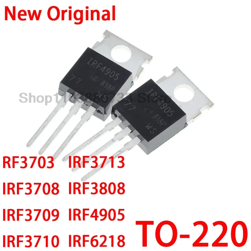 10piece 100% New IRF3703 IRF3708 IRF3709 IRF3710 IRF3713 IRF3808 IRF4905 IRF6218 TO220