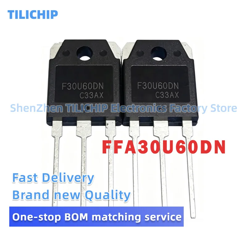 5~10PCS Brand New Quality F30U60DN FFA30U60DN 30U60DN TO-3P 30A 600V Fast Recovery Diode for Inverter Welding Machines