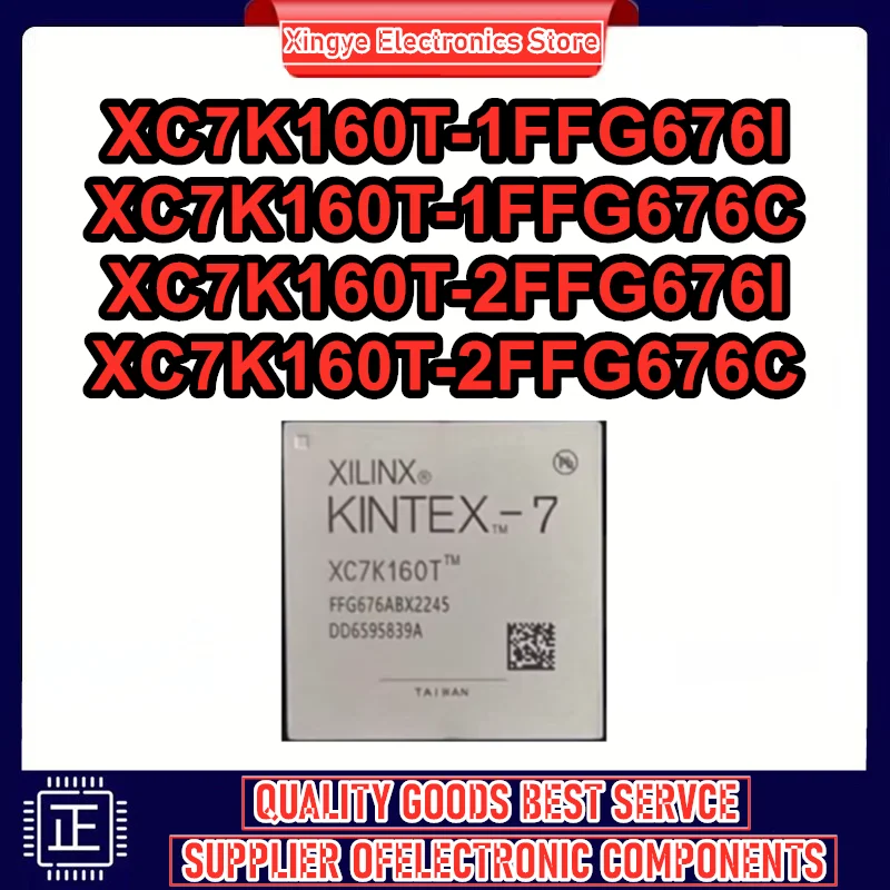 

XC7K160T-1FFG676I XC7K160T-1FFG676C XC7K160T-2FFG676I XC7K160T-2FFG676C BGA676 IC Chip 100% New Original in stock