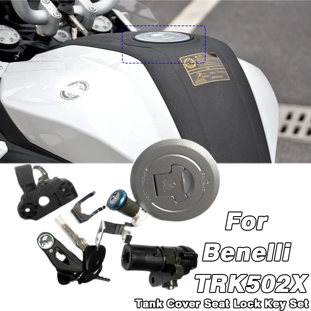 Motorcycle Lgnition Key Switch Tank Fuel Tank Seat Lock Accessories For Benelli TRK502 TRK502X BJ500GS-A