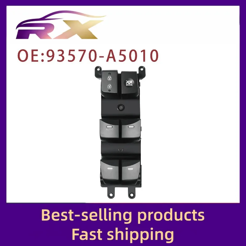 93570-A5010 Suitable for modern Elantra high-end electric window control assembly glass lifter switch
