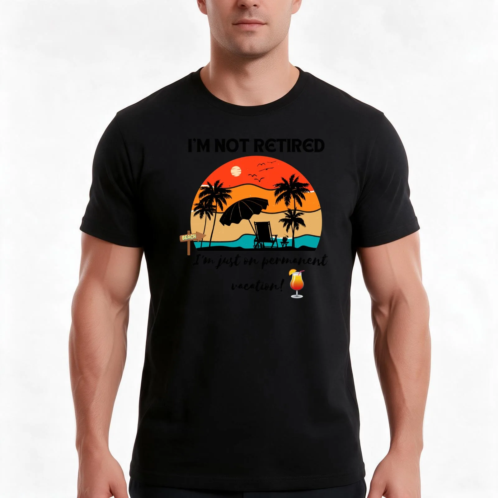 I'm not retired, I'm just on permanent vacation! Retirement Gift T-Shirt, Summer Casual Cotton Tee, Oversized Streetwear Tops