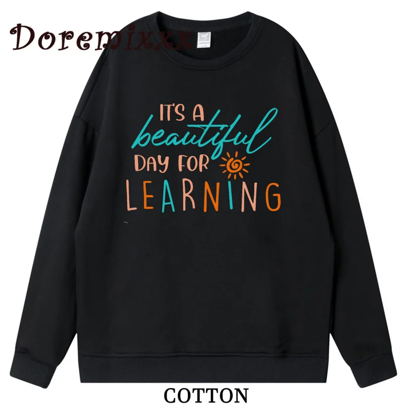 It's A Perfect Day for Learning Women Funny Print Sweatshirts Autumn Fashion Teacher Tops Hoodie Girl Harajuku Clothes Drop Ship