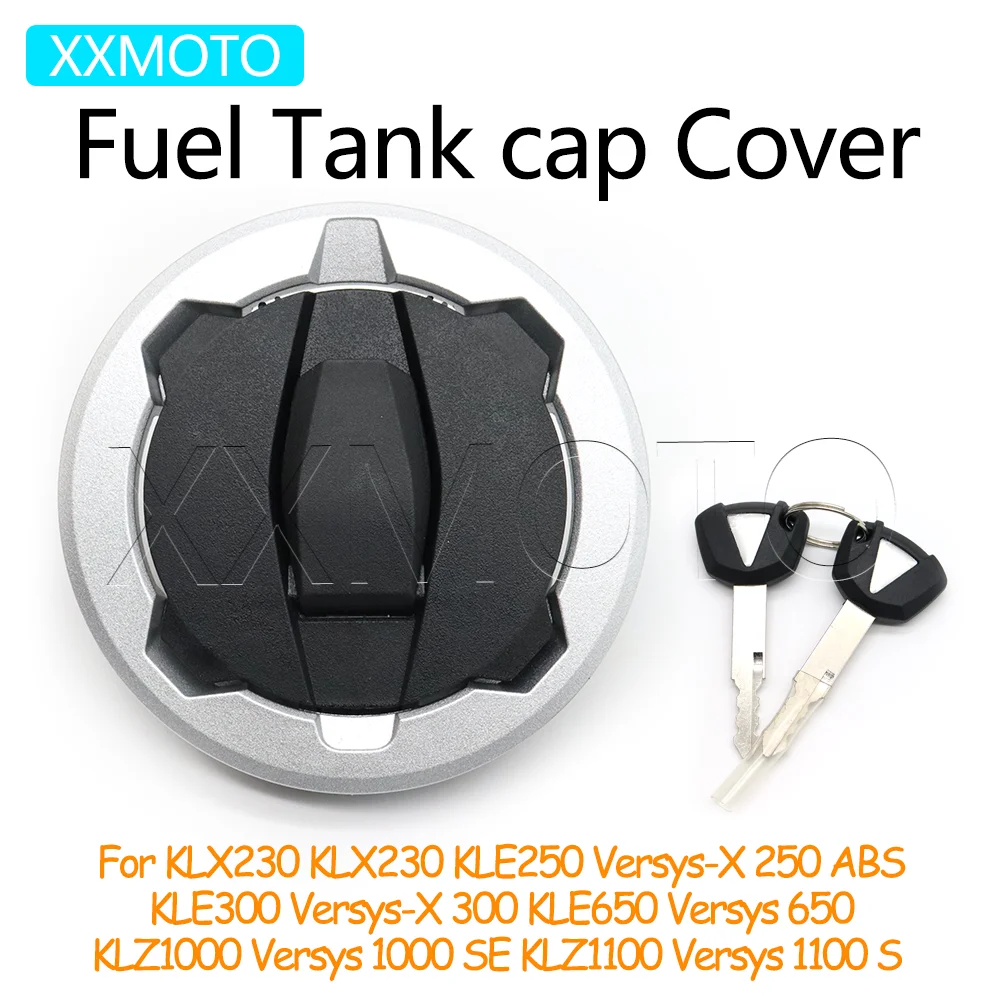 

For Kawasaki KLX230 KLX230 KLE250 VersysX 250 ABS KLE300 VersysX 300 KLE Versys 650 1000 1100 Motorcycle Fuel Gas Tank Cap Cover