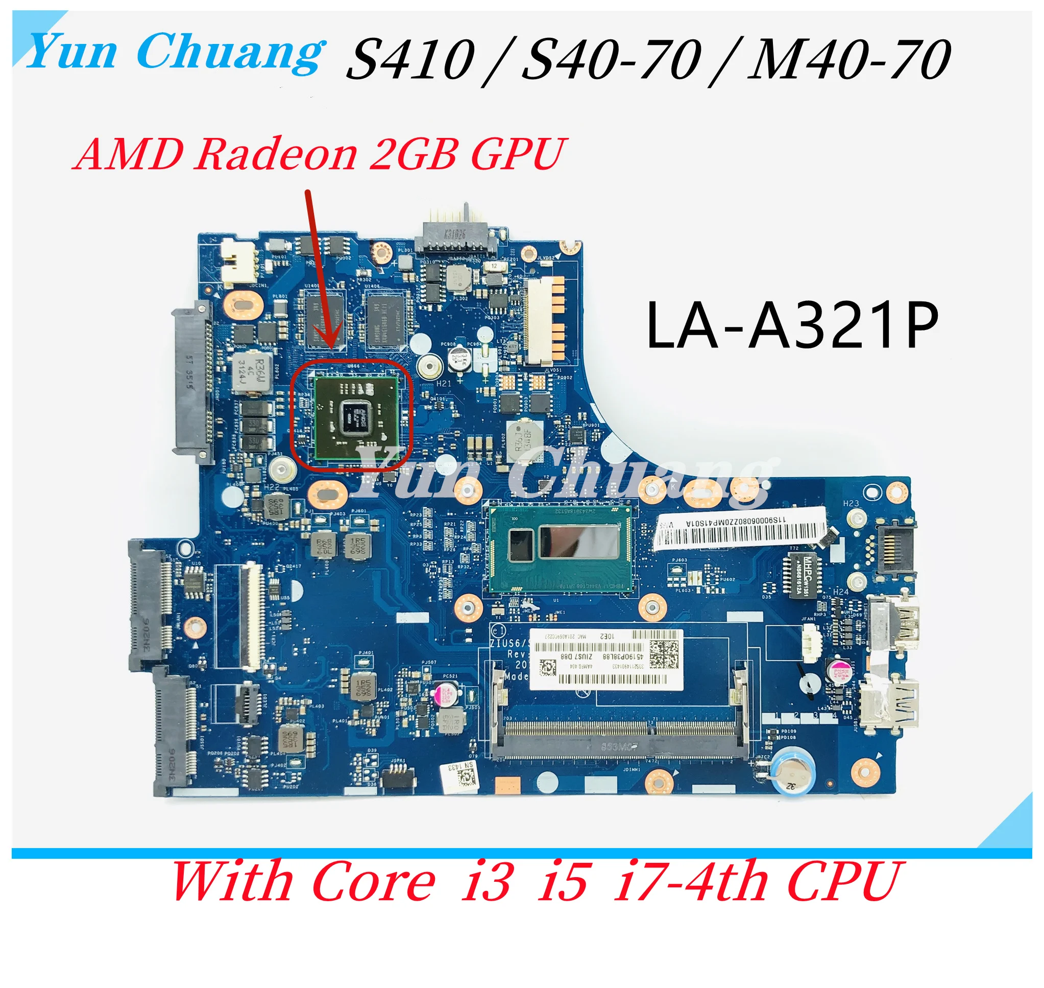 ZIUS6/S7 LA-A321P For Lenovo Ideapad S410 S40-70 M40-70 Laptop Motherboard With Core i3 i5 i7 CPU AMD 2GB-GPU DDR3L Mainboard