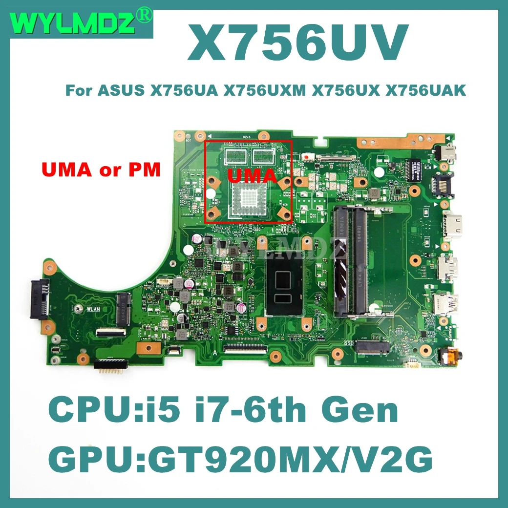 

X756UV Mainboard For ASUS X756UA X756UXM X756UX X756UAK X756UAM X756UV X756UVK Laptop Motherboard with i5 i7-6th CPU UMA/PM DDR4