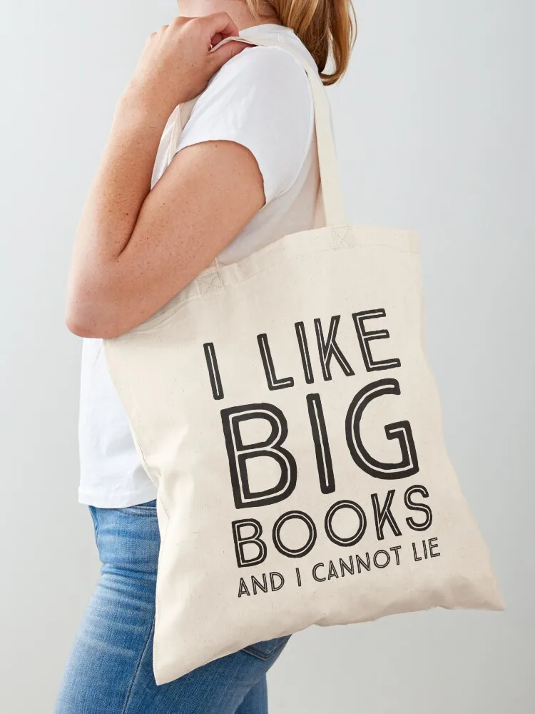 I Like Big Books and I Cannot Lie Tote Bag Cloth bag canvas bags Canvas Tote Bag