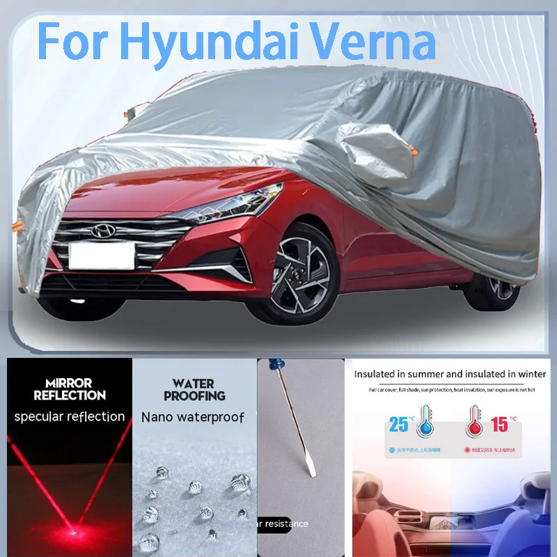 For Hyundai Verna Full Car cover with UV protection and Winter Insulation roles,Rainproof,Snowproof Ati-frost properties.