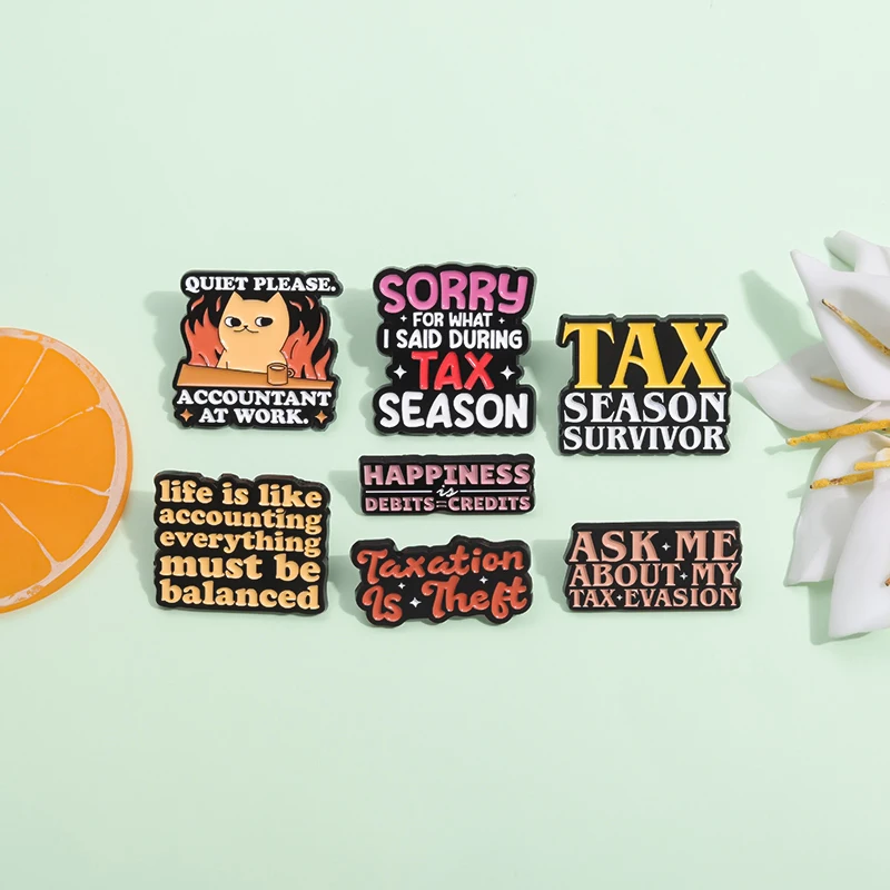 Ask Me About My Tax Evasion Funny Enamel Pin Creative Tax Season Survivor Brooches Metal Lapel Badge Decorative Pin for Taxpayer