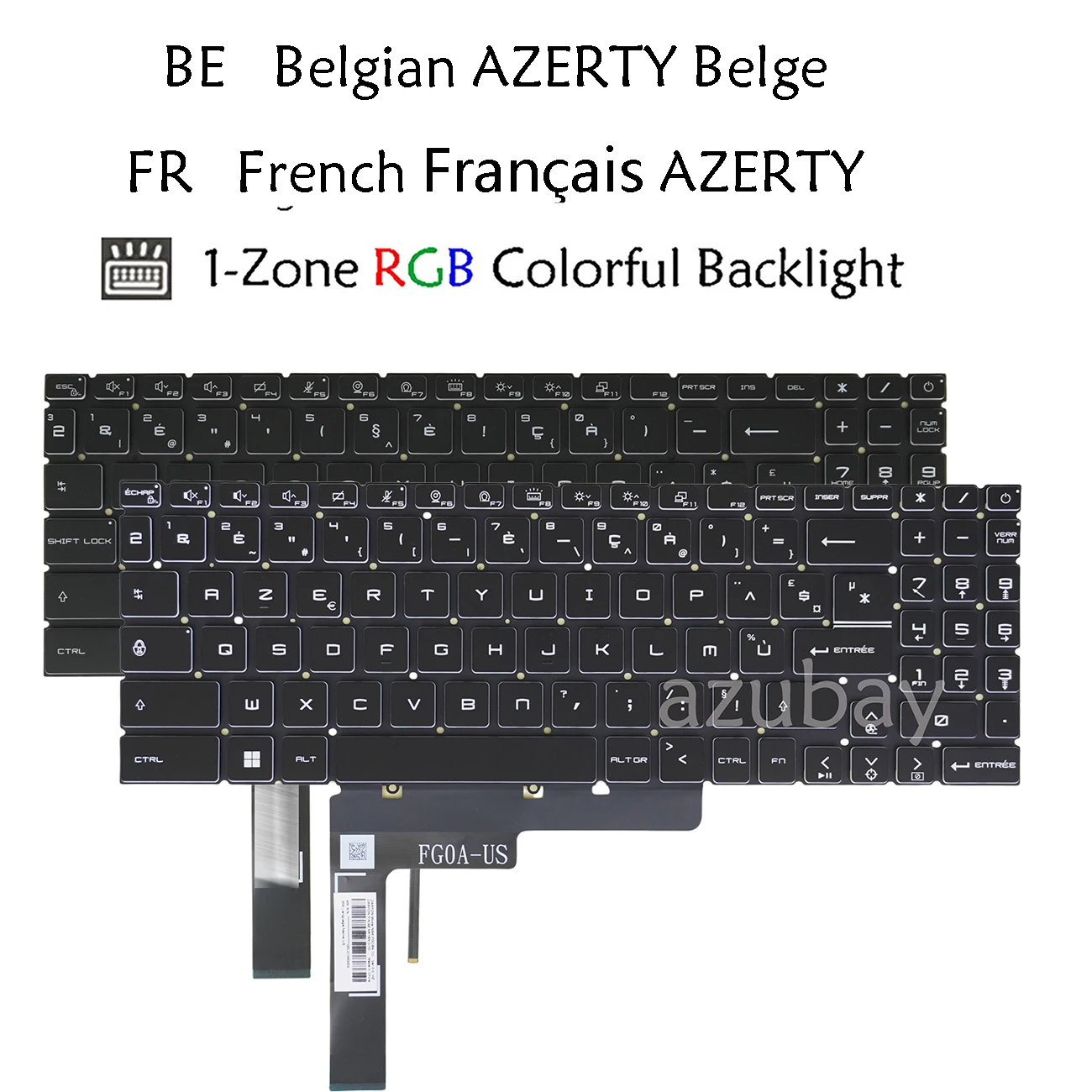 NSK-FG0BBN 1-ZONE RGB Backlit Keyboard For MSI  Crosshair 15 / 17 A11UEK A11UEK A11UDK A11UCK  French AZERTY Belgian