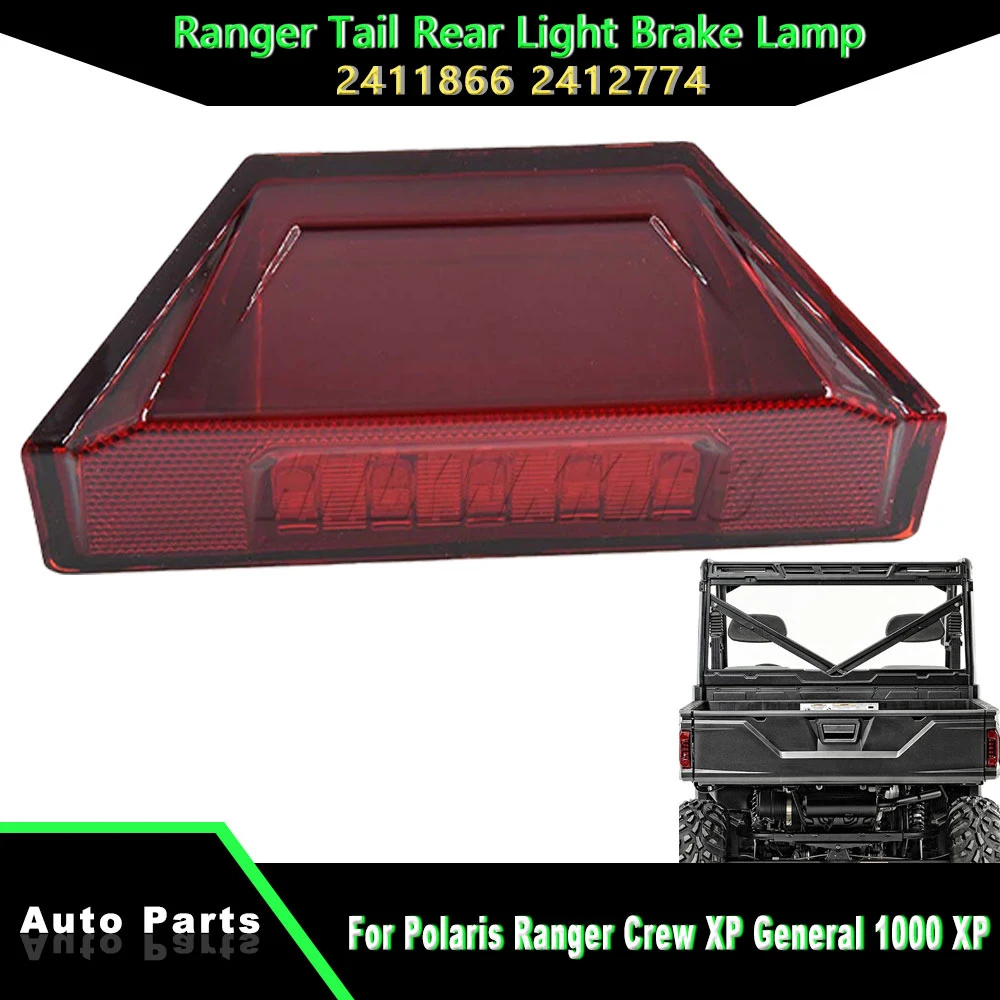 2411866 2412774 Taillight For Polaris Ranger Crew XP General 1000 XP PREM Diesel HST 2013-2020 Ranger Tail Rear Light Brake Lamp