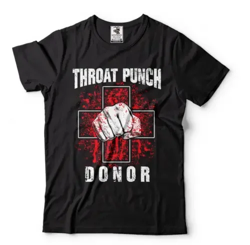 Mens Throat Punch Donor Tee Shirt Funny Shirt gift tee for him  Unisex T-shirts for Men Women Summer