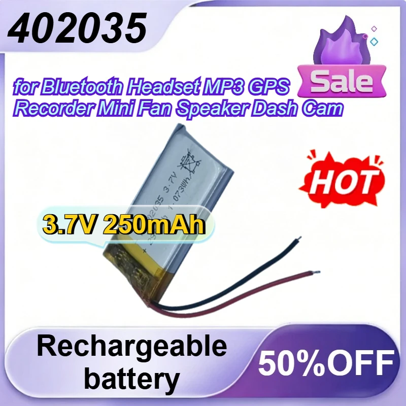 

402035 3.7V 250mAh Rechargeable Lithium Battery for Bluetooth Headset MP3 GPS Recorder Mini Fan Speaker Dash Cam
