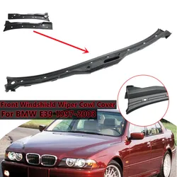 Front Windshield Wiper Cowl Cover Compatible For BMW E39 525i 528i 530i 540i M5 1997-2003 Windshield Cowl Panel Grille Rain Tray