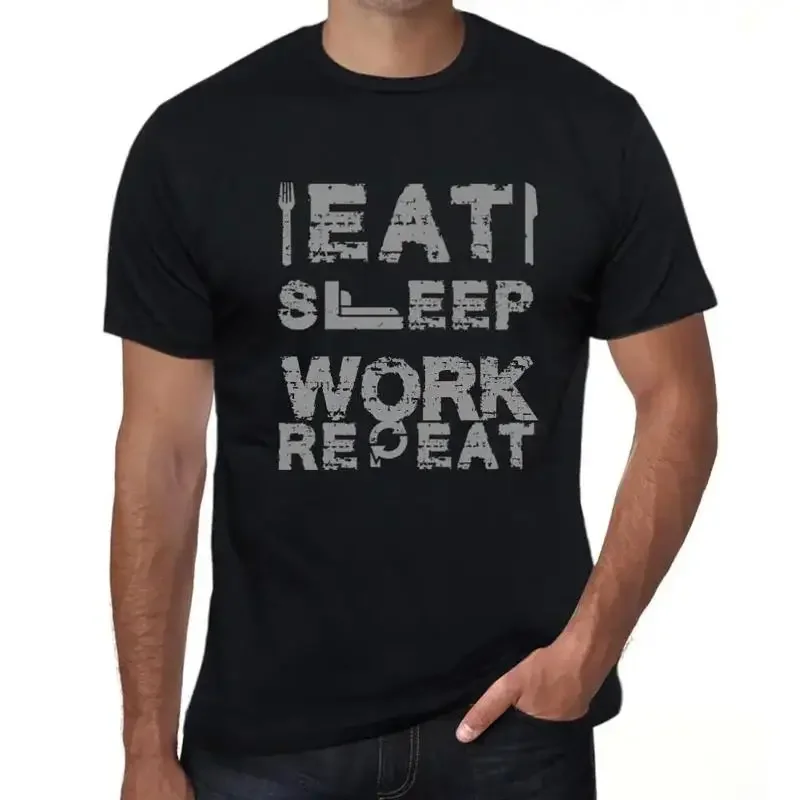 Men's T Shirt Eat Sleep Work Repeat Eco Friendly Limited Edition