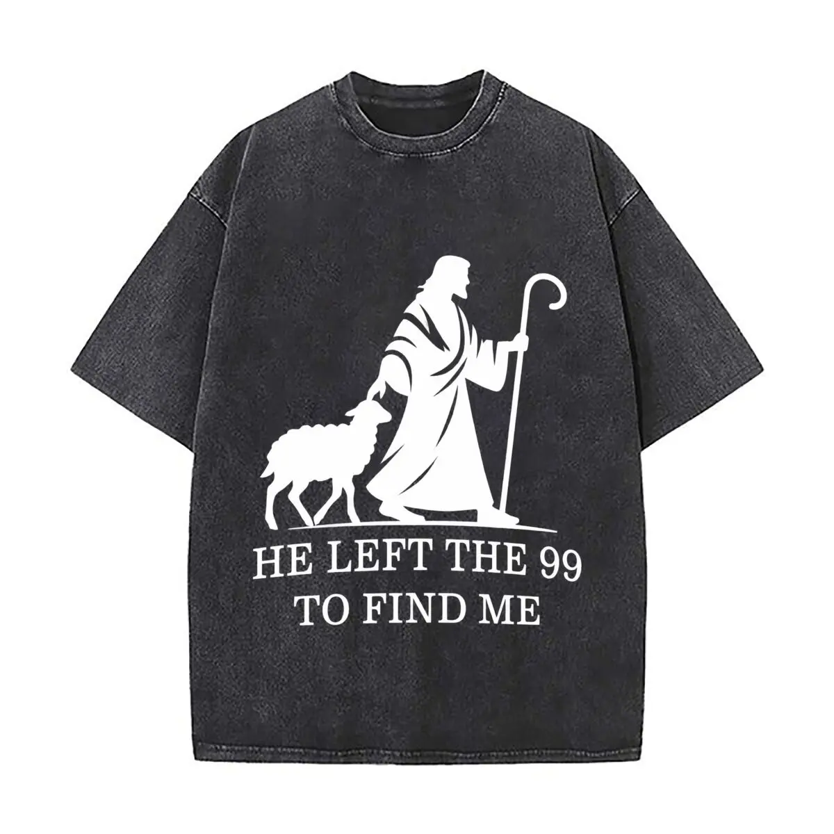 He Left The 99 To Find Me Jesus Shepherd Sheep Christian Design Vintage Distressed Loose Streetwear Tops for Campus Days