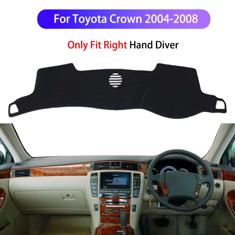 

For Toyota Crown S180 2004 2005 2006 2007 2008 RHD Car Dashboard Covers Mat Shade Cushion Pad Carpets Platform Desk Cover