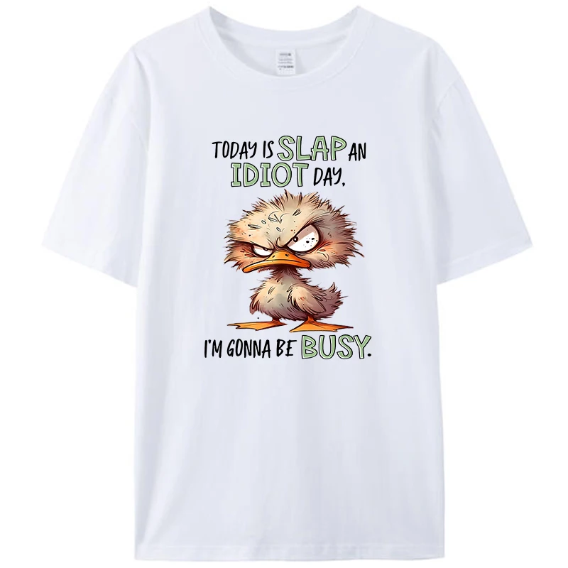 

Today Is Slap An Idiot Day I'm Gonna Be Busy Funny Meme Cotton T-Shirt for Men Women Tee Shirts Tops Classic Novelty Gifts