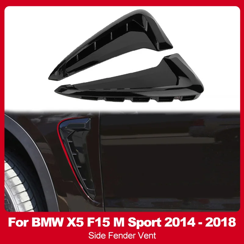

2PCS For BMW X5 F15 2014-2018 M Sport Side Fender Air Vent Trim Sticker Wing Air Flow Grille Intake ABS Car Accessories