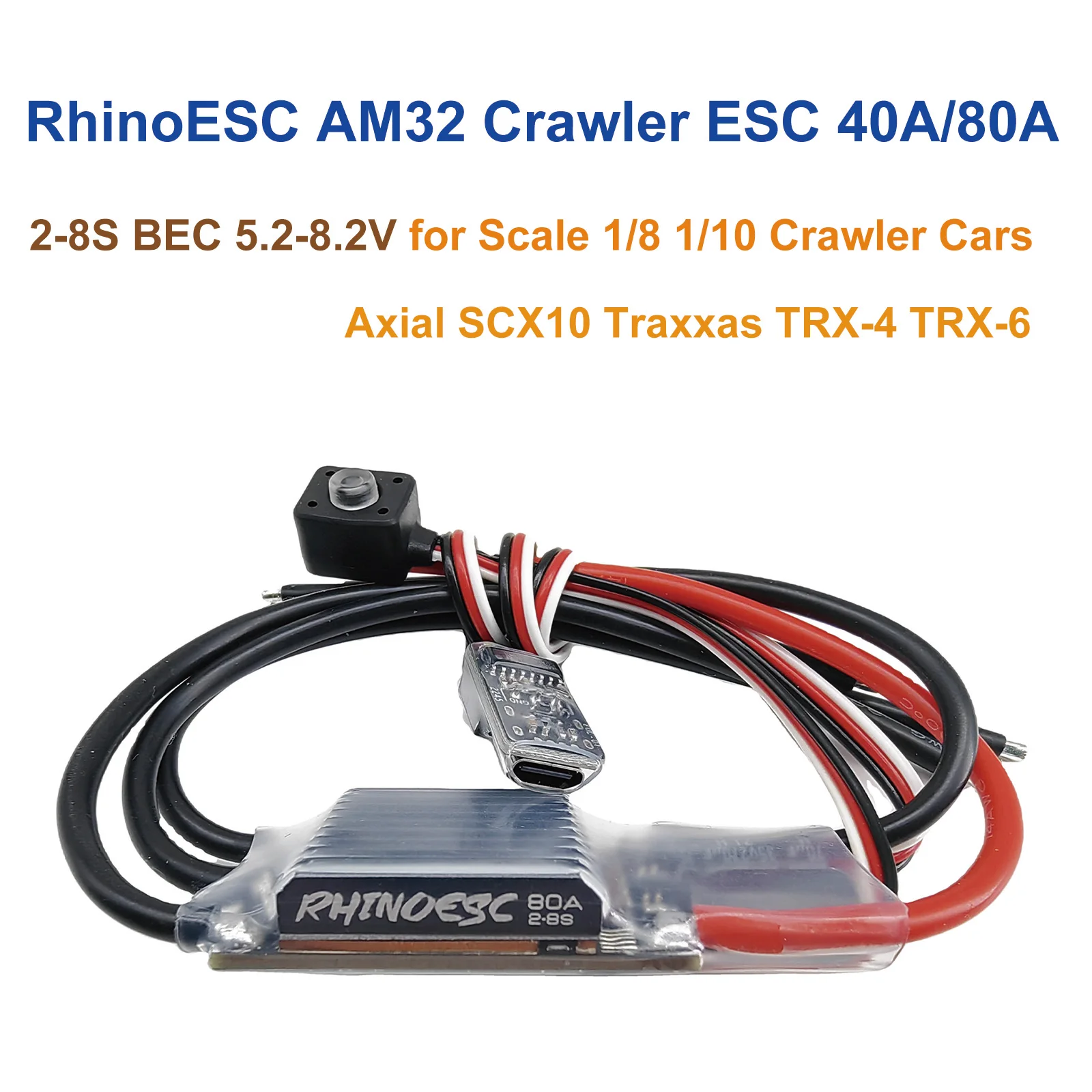 

RhinoESC Crawler ESC AM32 40A 80A 2-8S BEC 5,20-8,2 В, регулируемый для веса 1/8 1/10, гусеничные автомобили Axial SCX10 Traxxas TRX-4