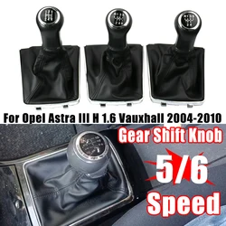 For VAUXHALL OPEL ASTRA III H 1.6 2004-2010 Manual 5 6 Speed Gear Stick Lever Knob Shifter With Leather Dust-Proof Cover