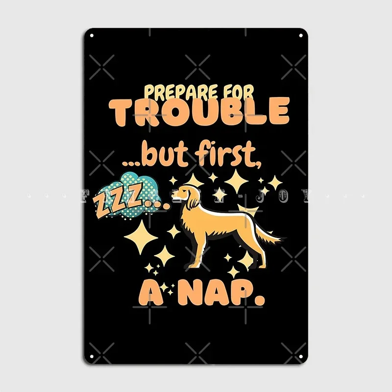 Prepare For Troubie But First A Nap English Setter Metal Plaque Poster Kitchen Personalized Wall Plaque Tin Sign Poster