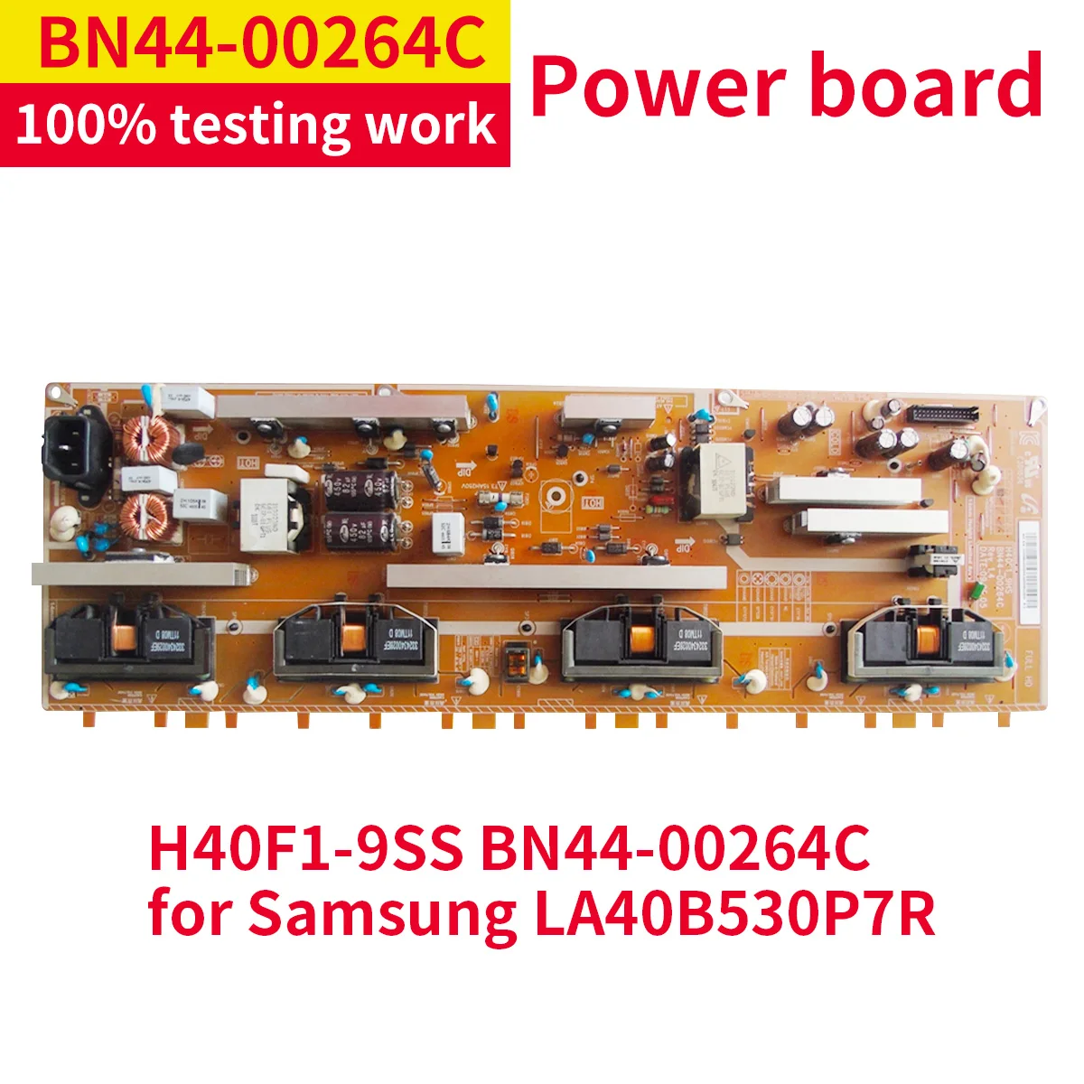 

100% testing work Original H40F1-9SS BN44-00264C power board for Samsung LA40B530P7R