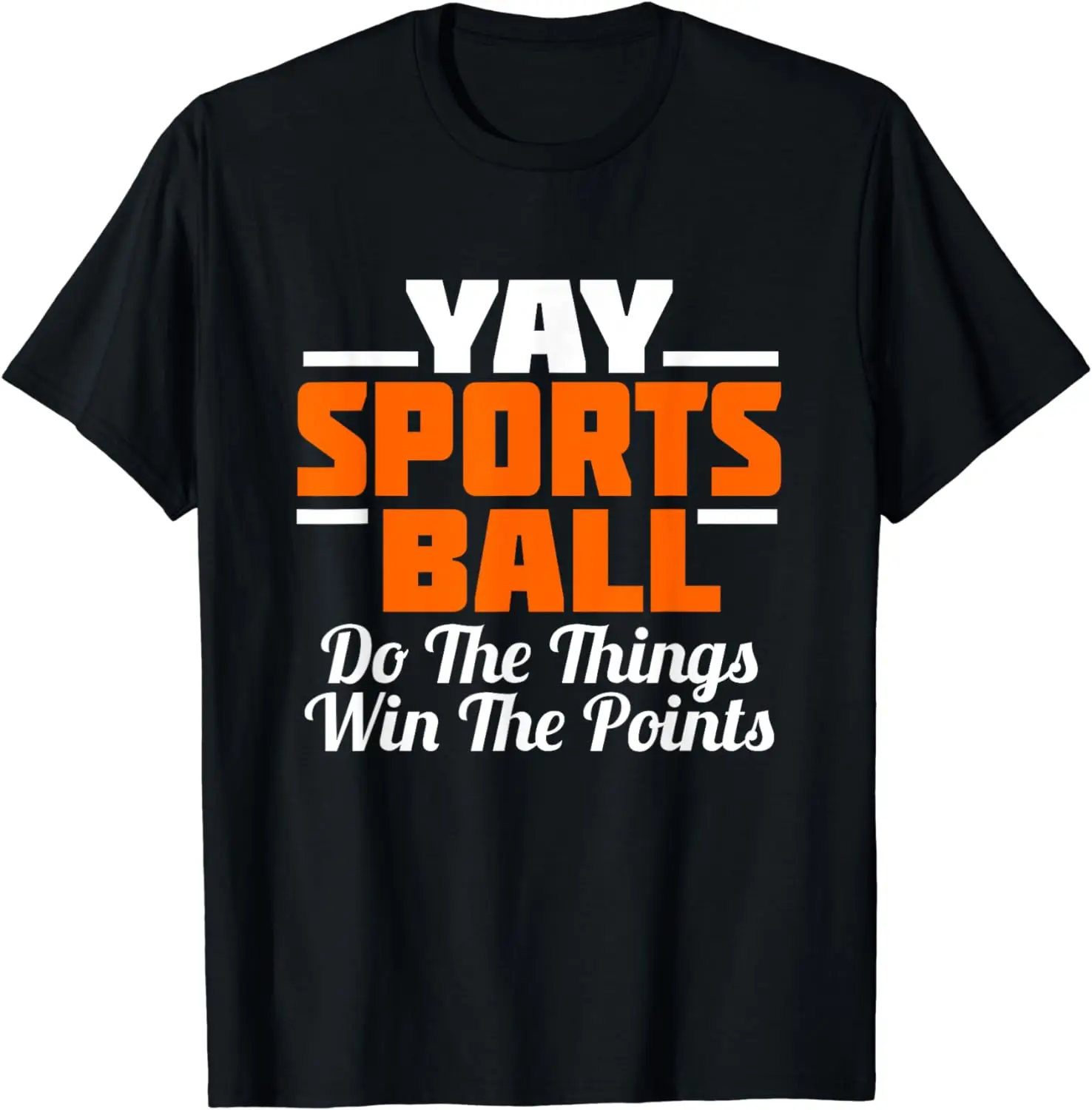 YAY Sports Ball Do The Thing T-Shirt Fan Football Soccer Tee Unisex Cotton Tee Streetwear