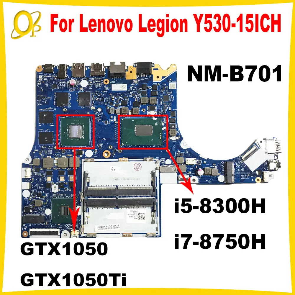 

NM-B701 для Lenovo Legion Y530-15ICH, материнская плата для ноутбука 5B20R40191 5B20R40198 i5-8300H i7-8750H CPU GTX1050/1050Ti 4 ГБ, тест графического процессора