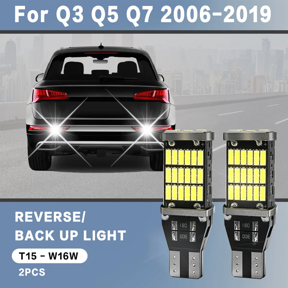 2pcs For Audi Q3 Q5 LED Backup 2007 2008 2006-2016 2017 2018 2019 Reverse Light Bulbs On Car Back Up Lamp W16W T15 LED Canbus