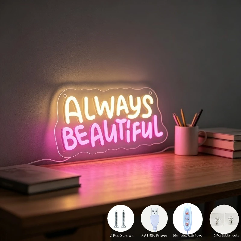 Always Beautiful Neon Sign​ Dimmable USB LED Wall Light for Flower Shop Window Display Nursery Bedroom Decor Birthday Gift Idea