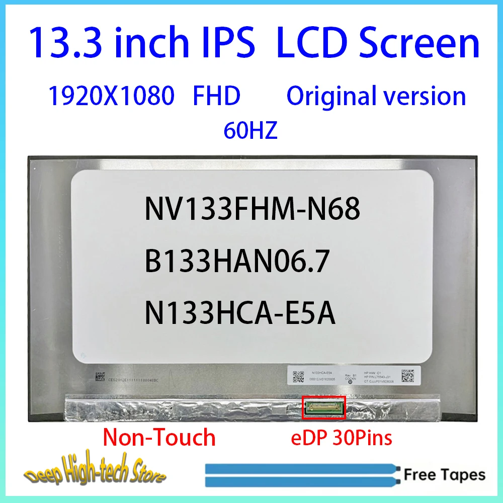 13.3 Inch Laptop LCD Screen NV133FHM-N68 B133HAN06.7 N133HCA-E5A Matrix Panel Replacement 1920X1080 EDP 30Pins Non-Touch