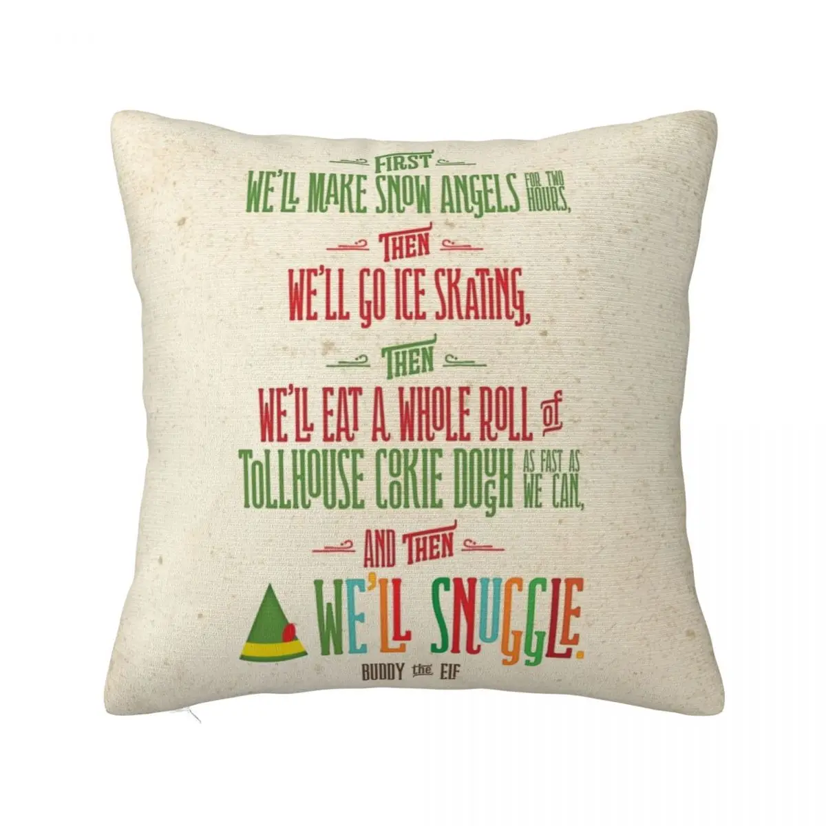 

Buddy the Elf - And then...we'll snuggle Throw Pillow autumn pillowcase Christmas Pillows