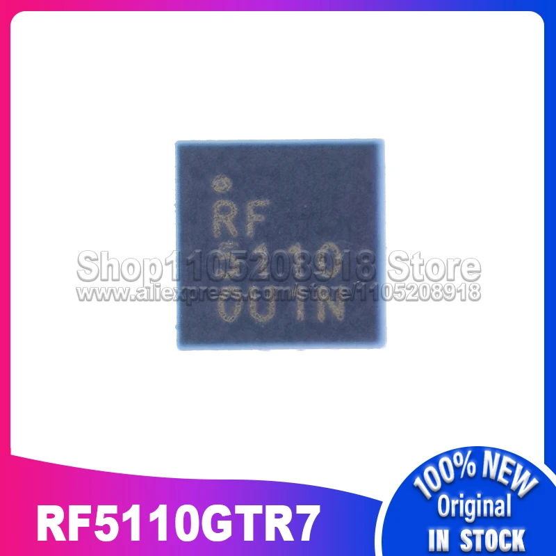 

1 ~ 10 шт./лот 100% новый RF5110GTR7 RF5110G RF5110 QFN-16 В НАЛИЧИИ