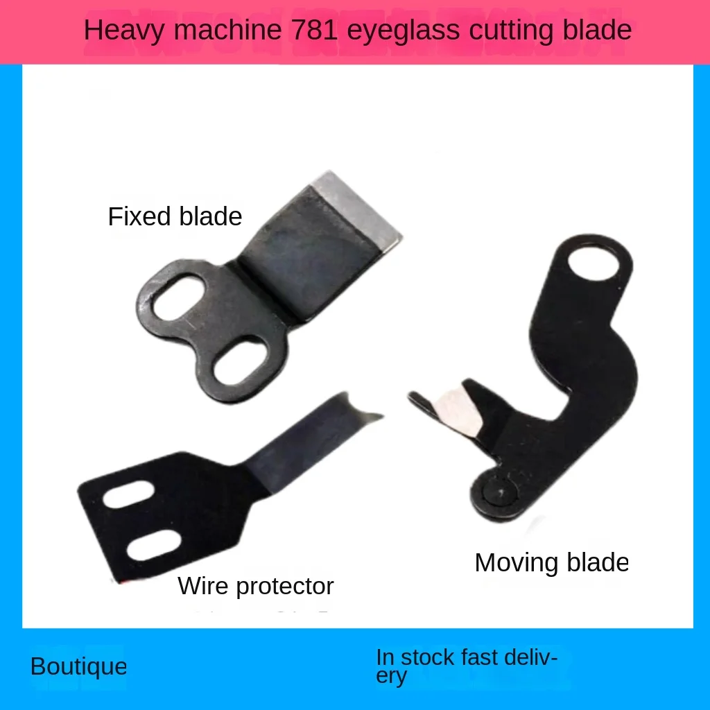 Heavy Machine Brand 781 Flat Head Lockstitch Button Holder Cutting Line Blade Buttonhole Machine Tangent Moving KnifeFixed Knife