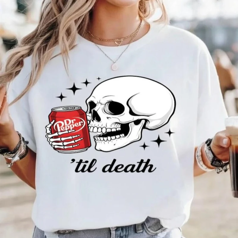 Till Death Dr Pepper Skeleton Drinking Cotton T-shirt funny Cute Dr Pepper Soda Skeleton Graphic Tees Halloween Printable Tops
