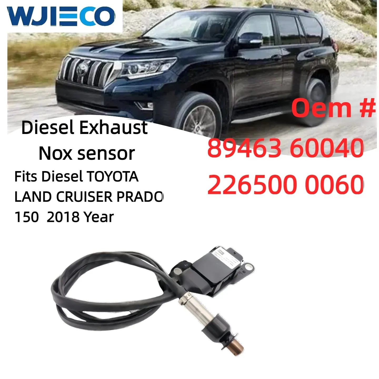 8946360040 2265000060 Diesel Exhaust nox Sensor Fits Diesel TOYOTA LAND CRUISER PRADO 150 2018 Year WJIECO 894636-0040