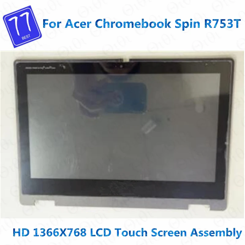 Original 11.6'' For Acer chromebook Spin 511 R753T R753 HD 1366X768 Laptop LCD touch screen digitizer assembly repalcement