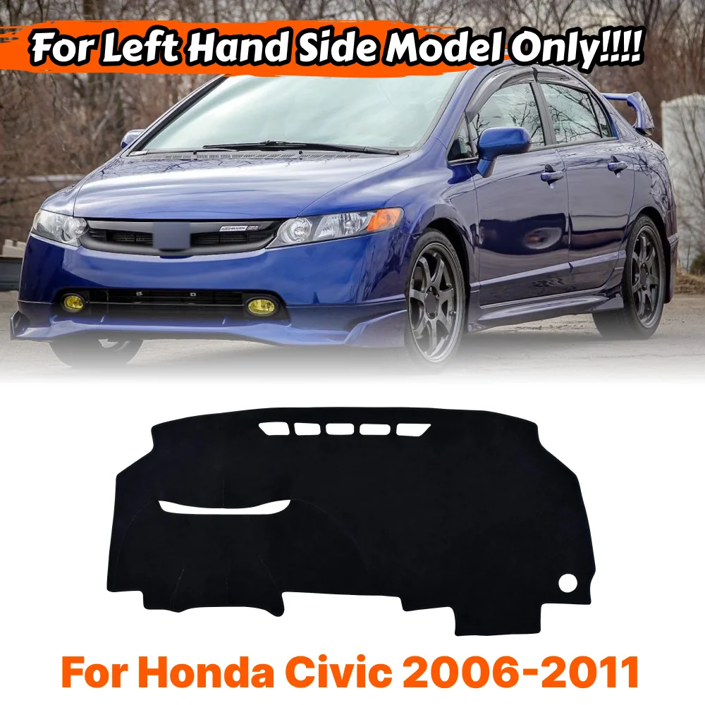 

Car Dashboard Cover For Honda civic 2006 2007 2008 2009 2010 2011 Dashboard Mat Sun Shade Anti-UV Carpets Car Accessories