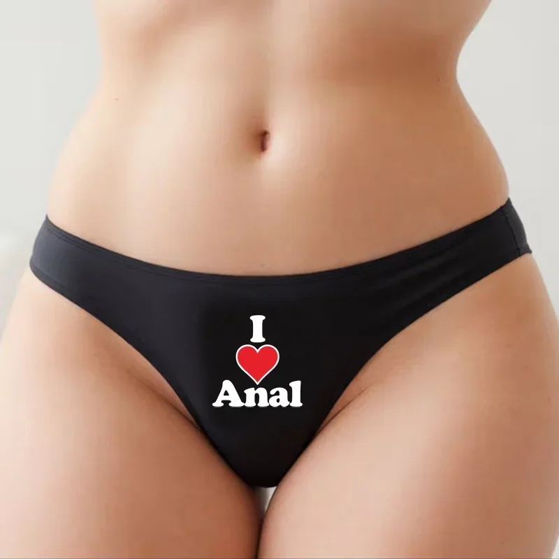 I LOVE ANAL Thong for Women Sexy GString Hot Panties Soft Lingerie Female Underpant Fashion Lovely Cotton Underwear String Femme