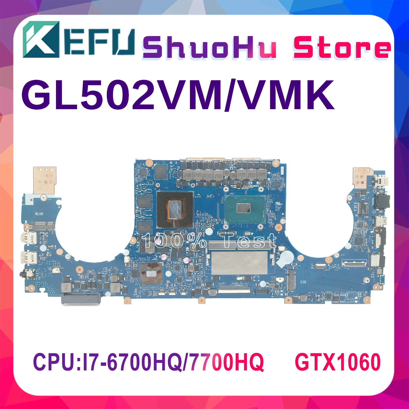 KEFU GL502VM Laptop Motherboard For ASUS ROG GL502VMK GL502V GL502VMZ Mainboard With I7-7700HQ I7-6700HQ GTX1060-6G/3G RAM-8GB