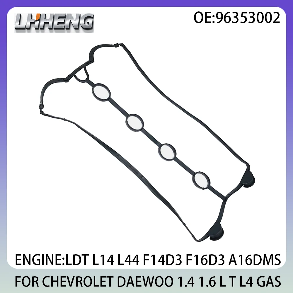 

Engine Valve Cover Cylinder Gasket For CHEVROLET AVEO LACETTI REZZO DAEWOO KALOS LANOS NUBIRA 1.4 L T 1.6 L T L4 96353002 03-13
