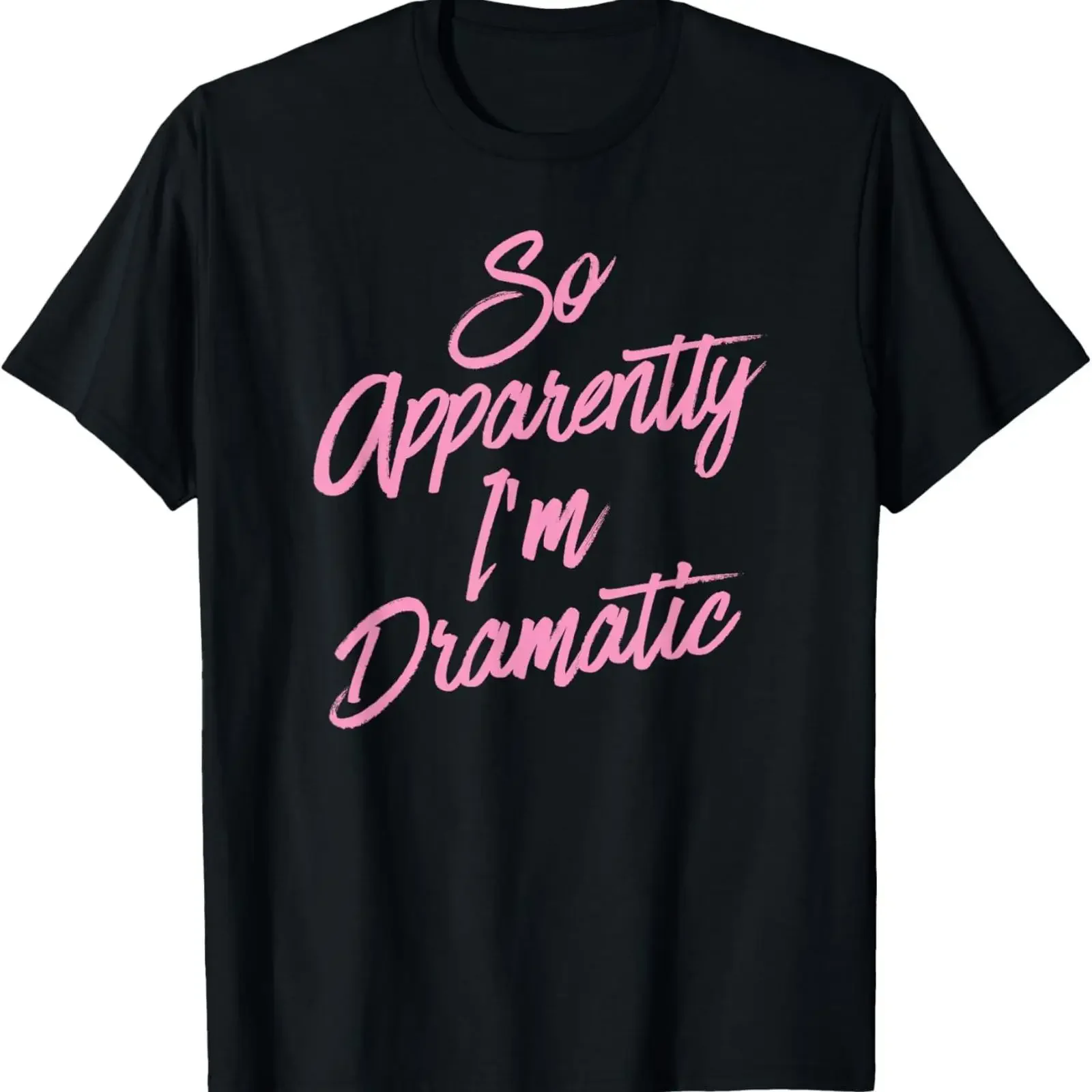 So Apparently I'm Dramatic Funny Sarcastic Christmas T Shirt vintage Washed Stylish fashion homme Versatile designer clothes