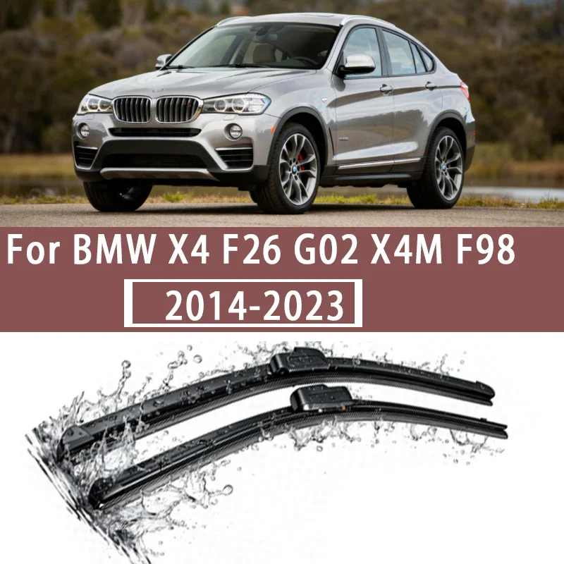

Для BMW X4 F26 G02 X4M F98 2014-2023 RHD и LHD переднее лобовое стекло, щетки стеклоочистителей 2015 2017 2018 2019 2020 2021 2022